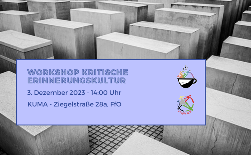 Workshop “Kritische Erinnerungskultur”