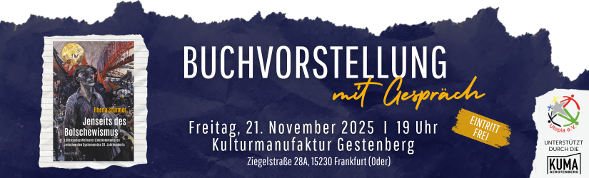 Buchvorstellung mit Gespräch: “Jenseits des Bolschewismus” mit und von Rhena Stürmer